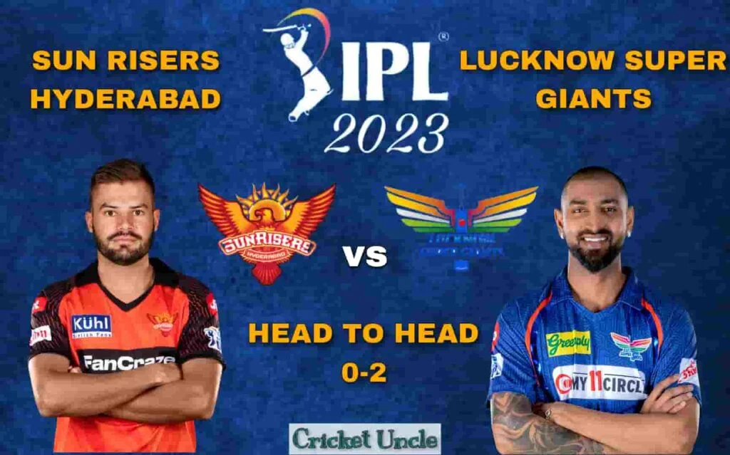 Poster of Head to Head between SRH and LSG IPL 2023
