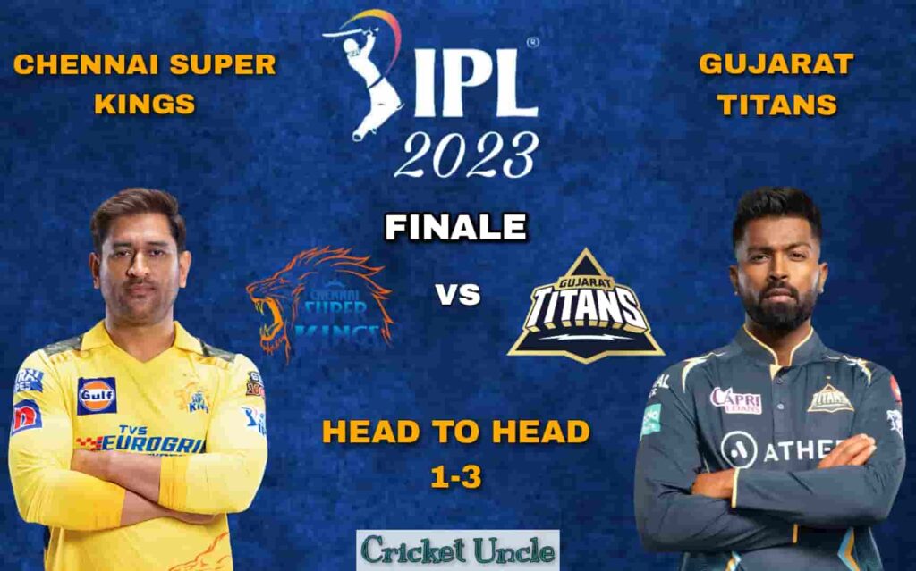 Poster of IPL 2023 finale Chennai Super Kings vs Gujarat Titans Match-74 prediction head to head 